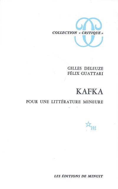 Kafka : pour une littérature mineure - 