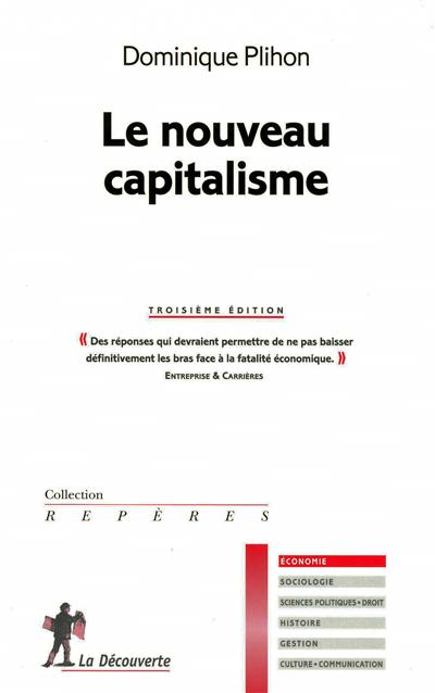 nouveau capitalisme (Le) - 