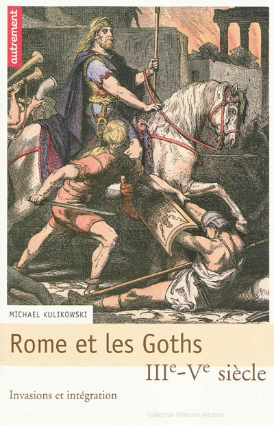 Rome et les Goths - 