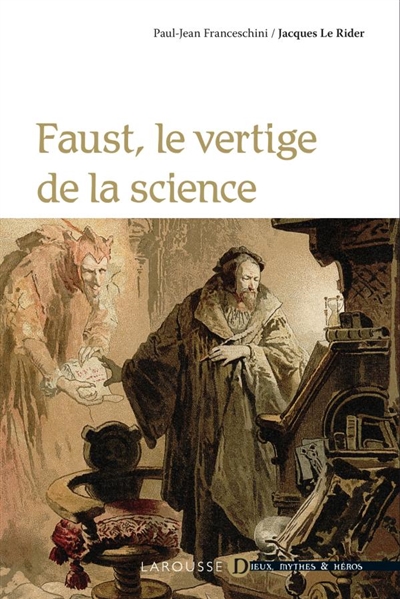 Faust, le vertige de la science - 