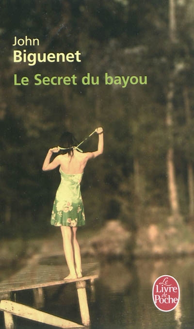 secret du bayou (Le) - 