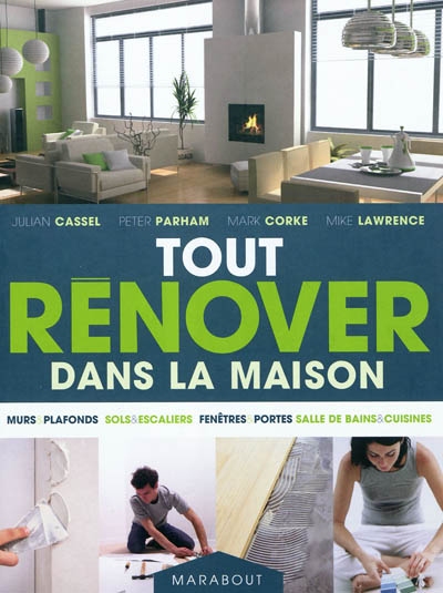 Tout rénover dans la maison - 