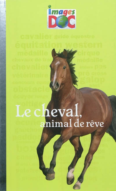 cheval, animal de rêve (Le) - 