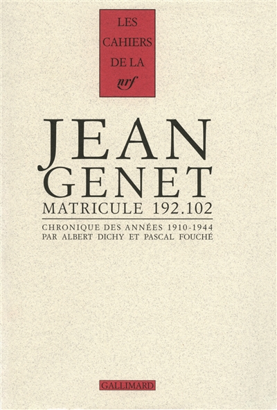 Jean Genet, matricule 192.102 - 