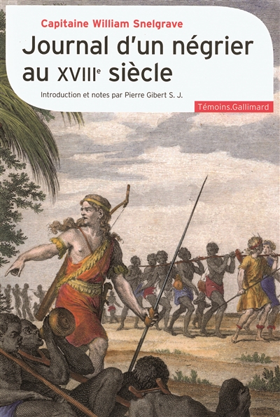 Journal d'un négrier au XVIIIe siècle - 