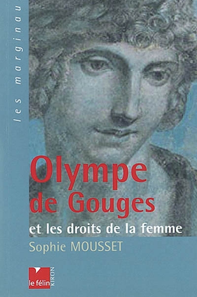 Olympe de Gouges et les droits de la femme - 