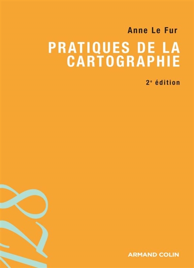 Pratiques de la cartographie - 