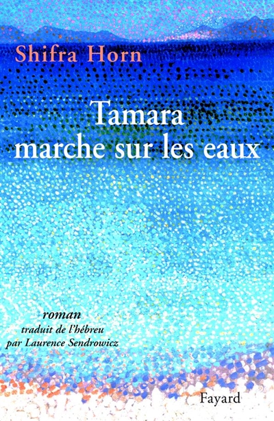 Tamara marche sur les eaux - 