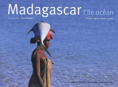 Madagascar, l'île océan - 