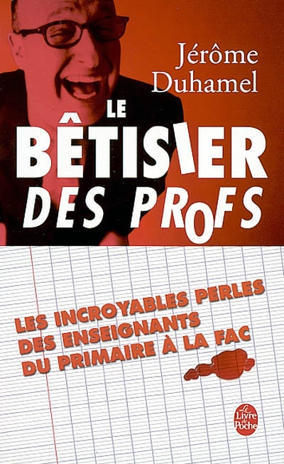 bêtisier des profs (Le) - 