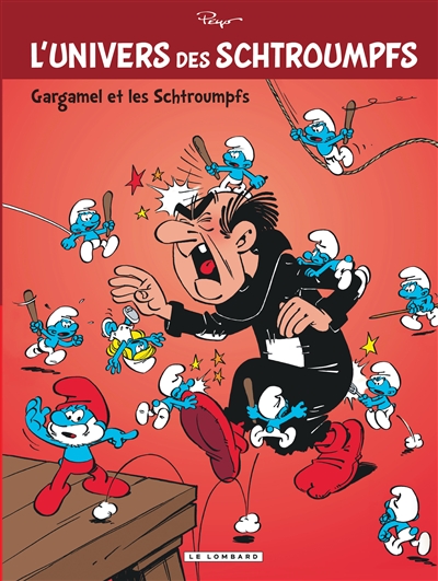 Gargamel et les Schtroumpfs - 