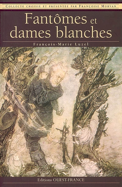 Fantômes et dames blanches - 