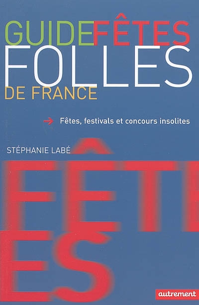 Fêtes folles de France - 