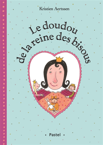 doudou de la reine des bisous (Le) - 