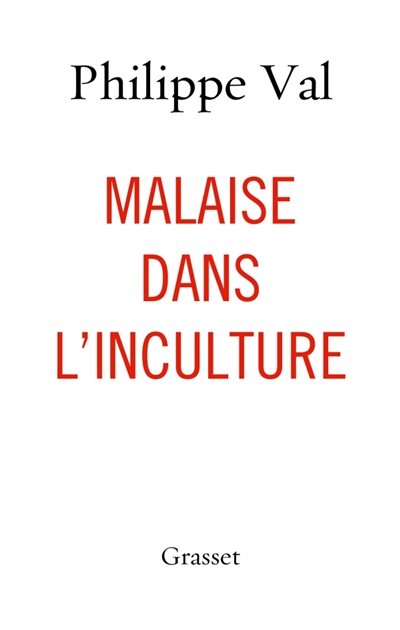 Malaise dans l'inculture - 