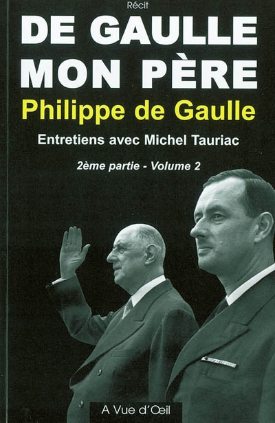 De Gaulle mon père - 