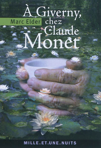 A Giverny, chez Claude Monet - 