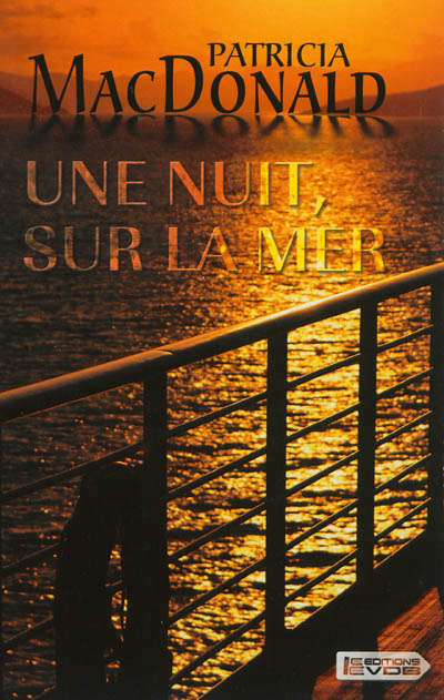 Nuit, sur la mer (Une) - 