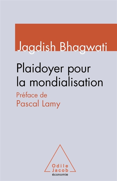 Plaidoyer pour la mondialisation - 