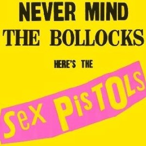 Never mind the bollocks - 