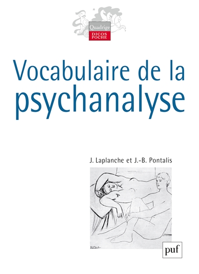 Vocabulaire de la psychanalyse - 