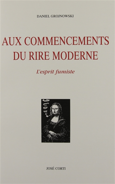 Aux commencements du rire moderne - 