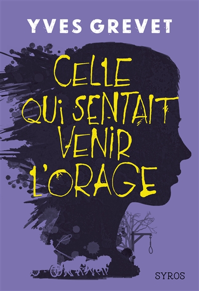 Celle qui sentait venir l'orage - 