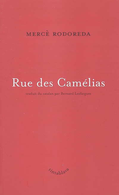 Rue des camélias - 