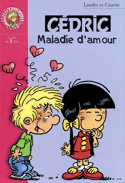 Cédric [roman] : maladie d'amour - 