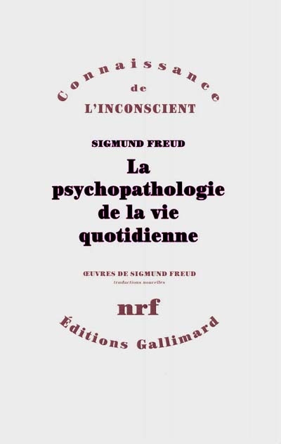 Psychopathologie de la vie quotidienne - 