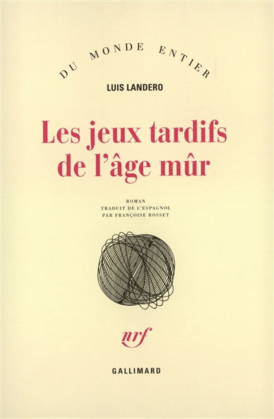 Jeux tardifs de l'âge mûr (Les) - 