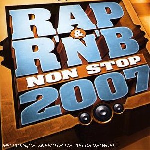 Rap & R'N'B non stop 2007 - 