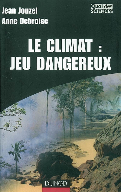 Climat : jeu dangereux (Le) - 