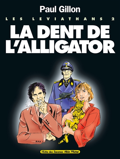 dent de l'alligator (La) - 