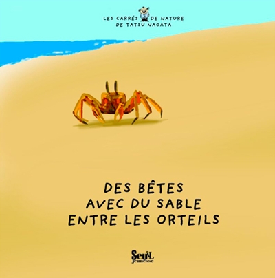 Des bêtes avec du sable entre les orteils - 