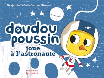 Doudou poussin joue à l'astronaute - 