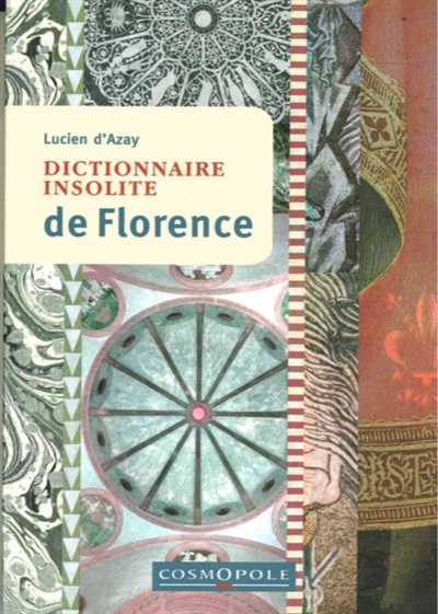 Dictionnaire insolite de Florence - 