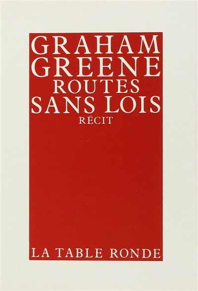 Routes sans lois - 