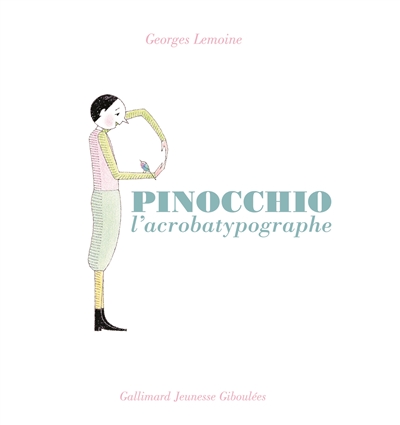 Pinocchio l'acrobatypographe - 