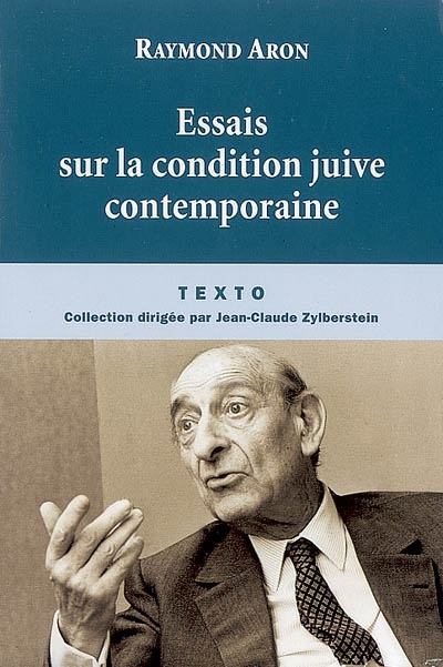 Essai sur la condition juive contemporaine - 