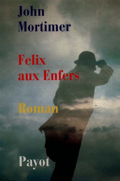 Felix aux enfers - 