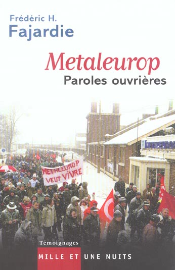 Metaleurop, paroles ouvrières - 