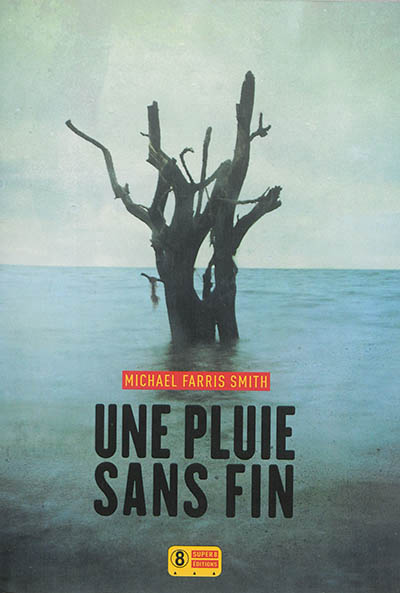 pluie sans fin (Une) - 