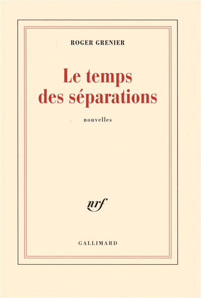 temps des séparations (Le) - 