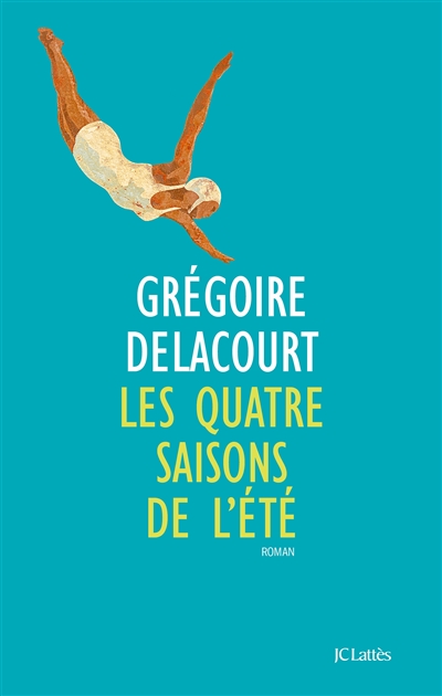 Quatre saisons de l'été (Les) - 