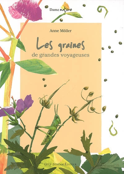 graines, de grandes voyageuses (Les ) - 