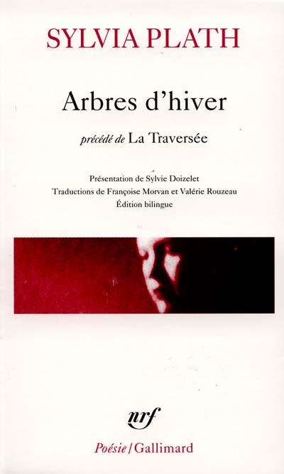 Arbres d'hiver - précédé de La Traversée - 