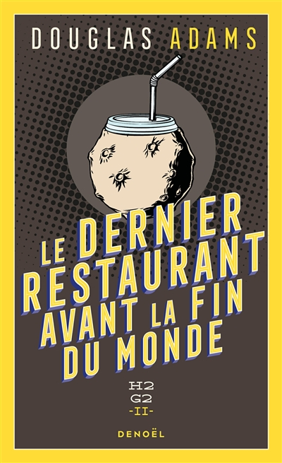 dernier restaurant avant la fin du monde (Le) - 