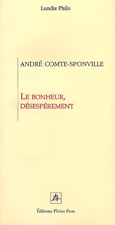 Bonheur, désespérément (Le) - 