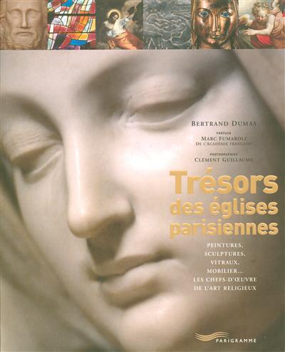 Trésors des églises parisiennes - 